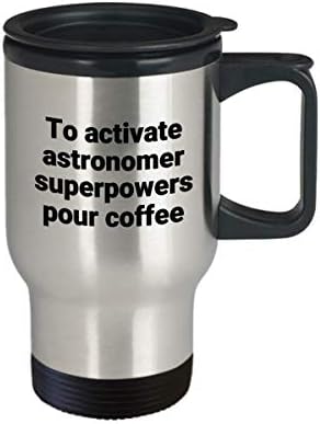 Astronom Seyahat Kupa Komik Sarcastic Astronomi Süper Güç Termal Yalıtımlı Paslanmaz Çelik kahve bardağı Hediye